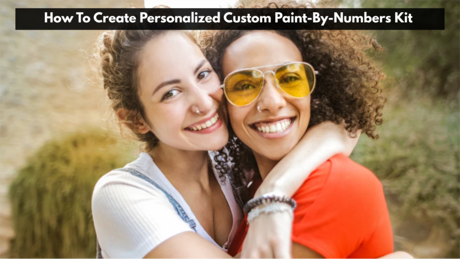 How to Create a Custom Paint by Numbers Kit Guide
