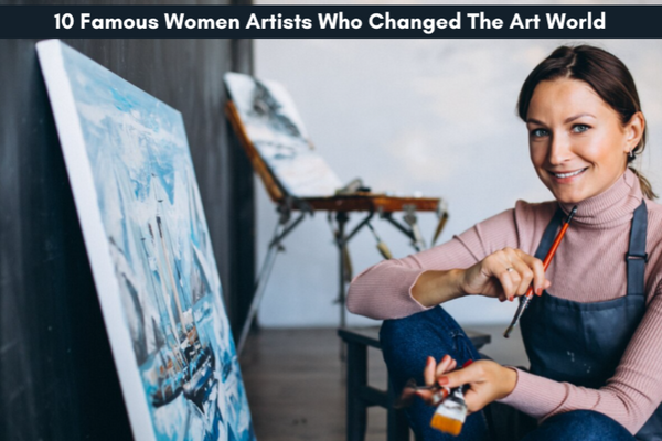 Famous women artists