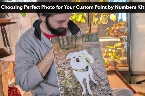 Choosing Perfect Photo for Your Custom Paint by Numbers Kit