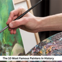 The 10 most famous painters in history